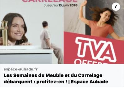 Les semaines du meuble et du carrelage arrivent chez nos partenaires
